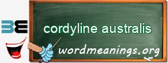 WordMeaning blackboard for cordyline australis